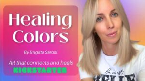 The Colors That Heal – The Story of Healing Colors